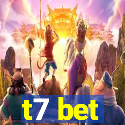 t7 bet